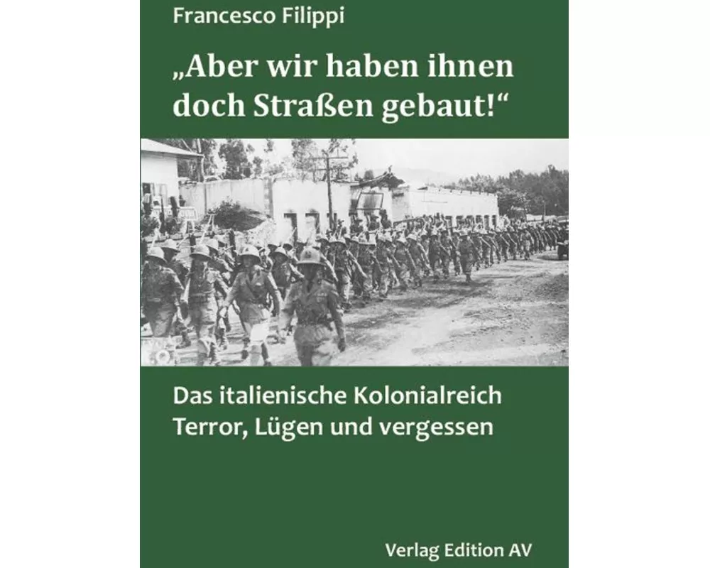 "Aber wir haben ihnen doch Straßen gebaut!"