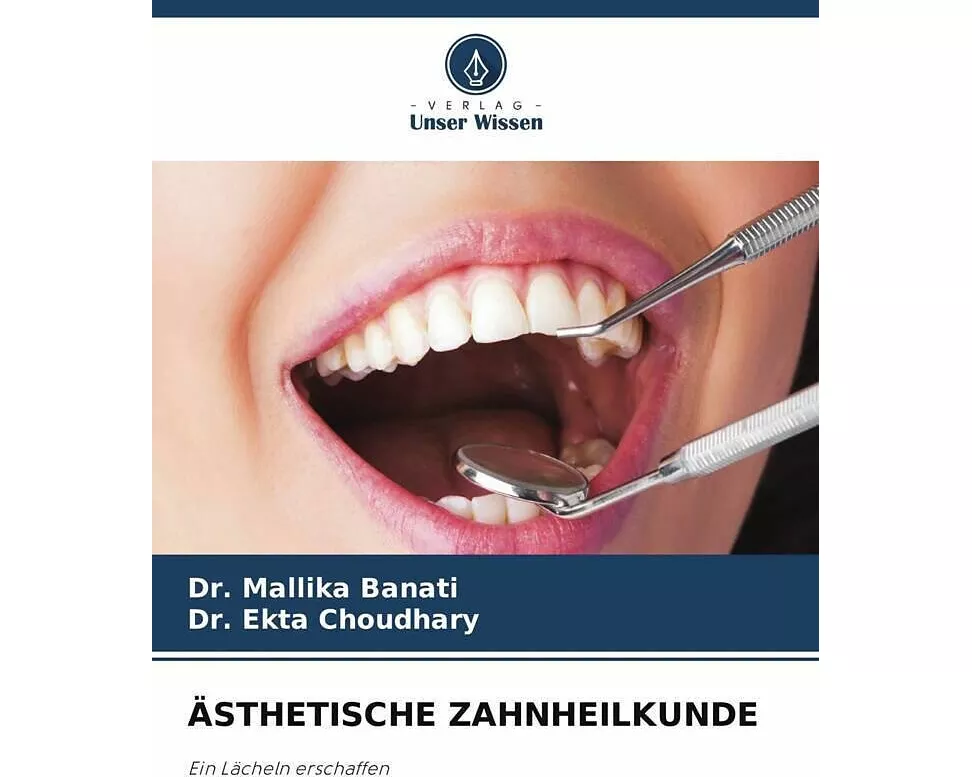 Ästhetische Zahnheilkunde