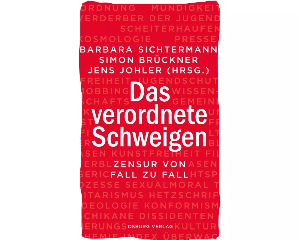 Das verordnete Schweigen