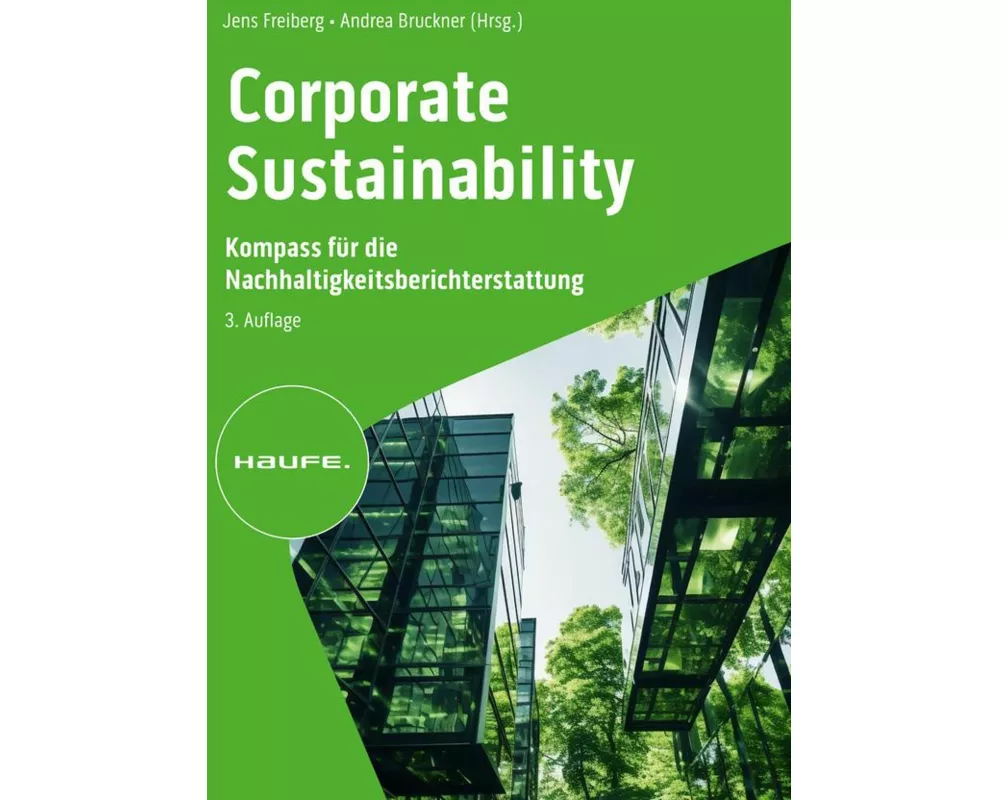 Corporate Sustainability - Kompass für die Nachhaltigkeitsberichterstattung