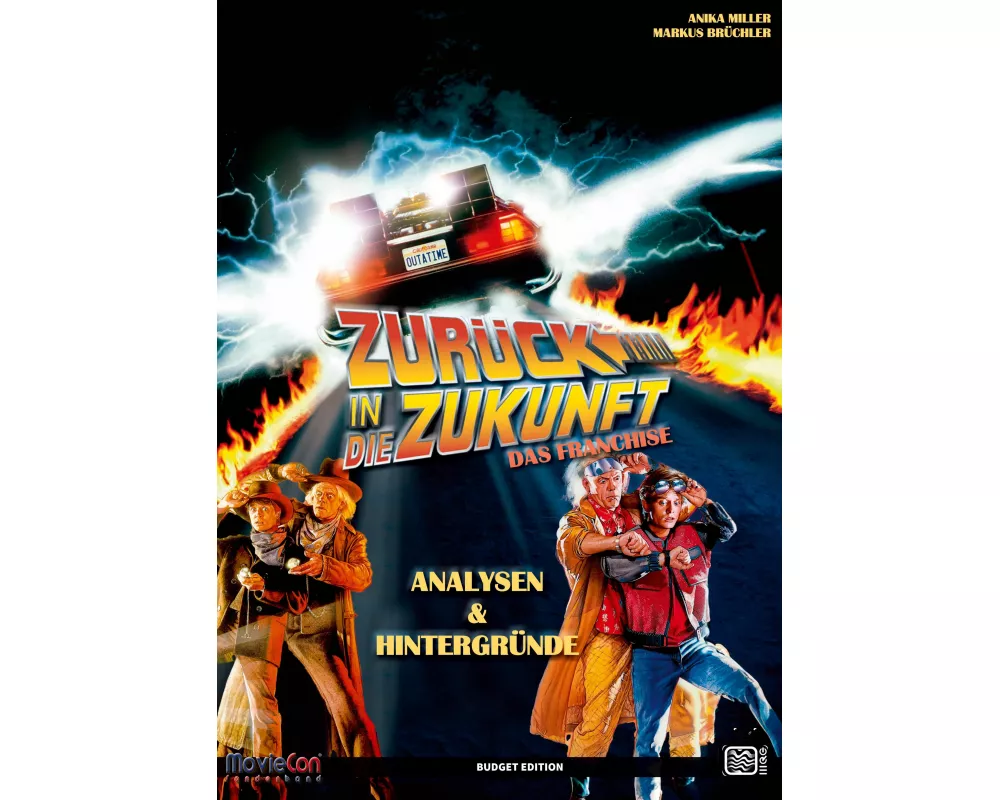 MovieCon Sonderband: Zurück in die Zukunft - Analysen und Hintergründe
