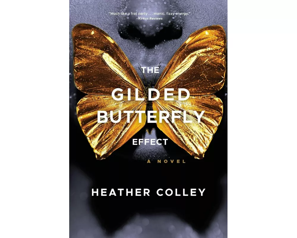 The Gilded Butterfly Effect