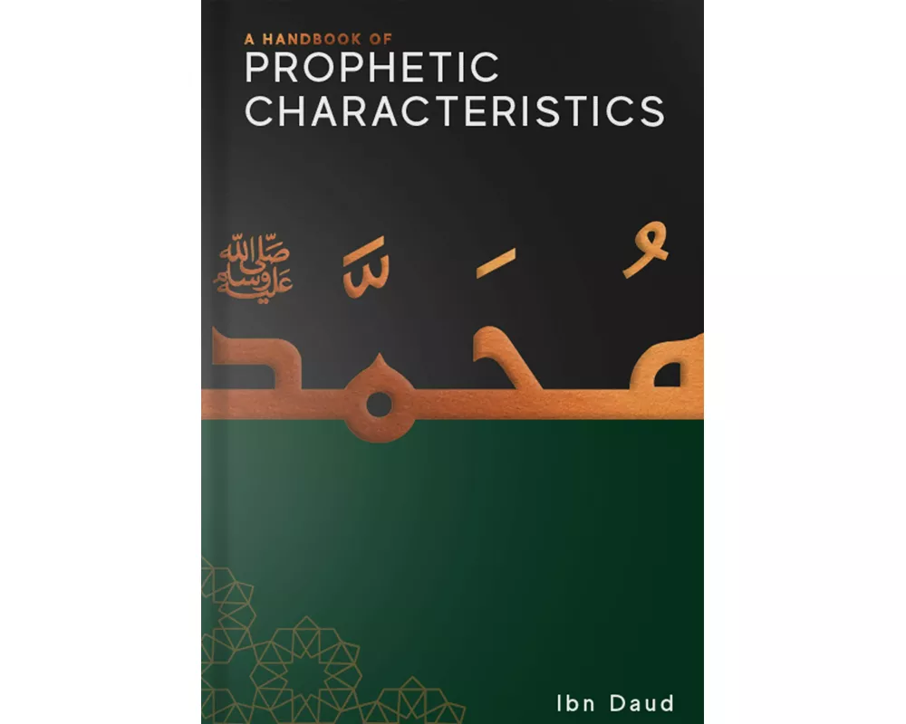 A Handbook of Prophetic Characteristics