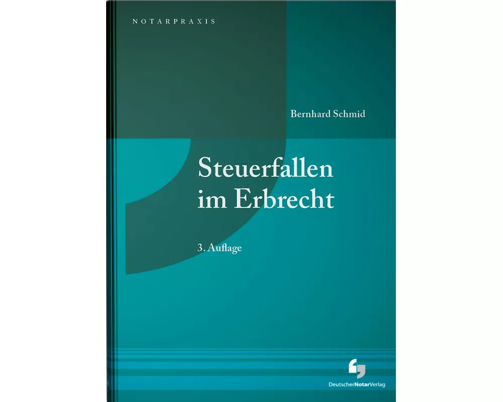 Steuerfallen im Erbrecht