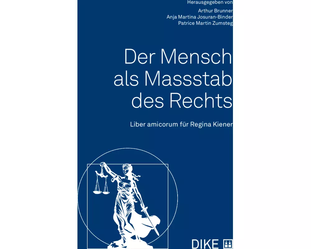 Der Mensch als Massstab des Rechts