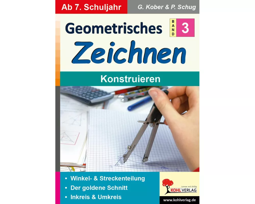 Geometrisches Zeichnen / Band 3: Konstruieren