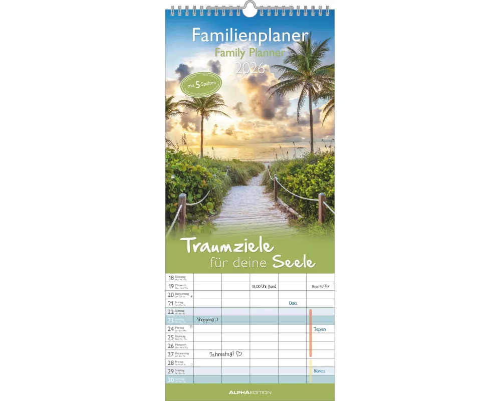 Alpha Edition - Traumziele für deine Seele Familienkalender 2026 – Wandkalender 19,5×45 cm mit 5 Spalten & Feiertagen, traumhafte Reisemotive, praktis