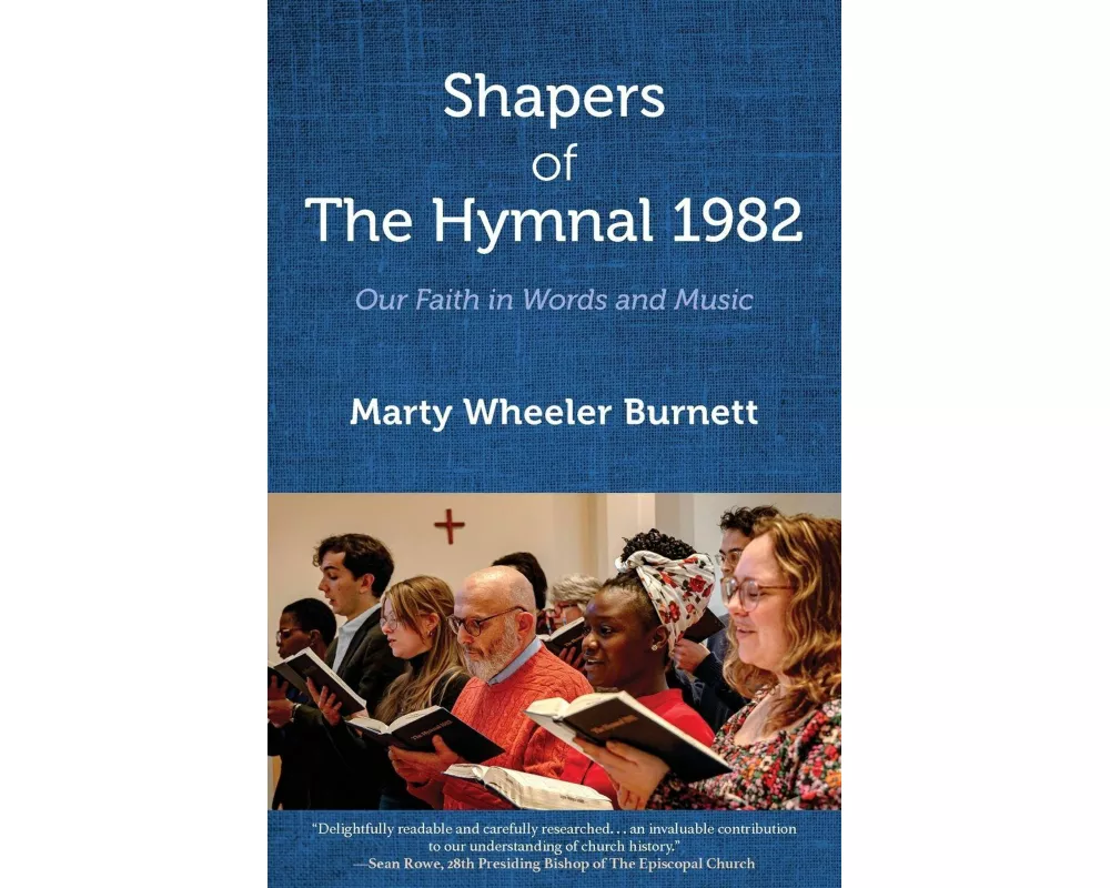 Shapers of The Hymnal 1982