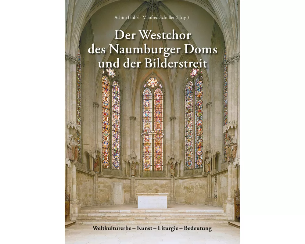 Der Westchor des Naumburger Doms und der Bilderstreit