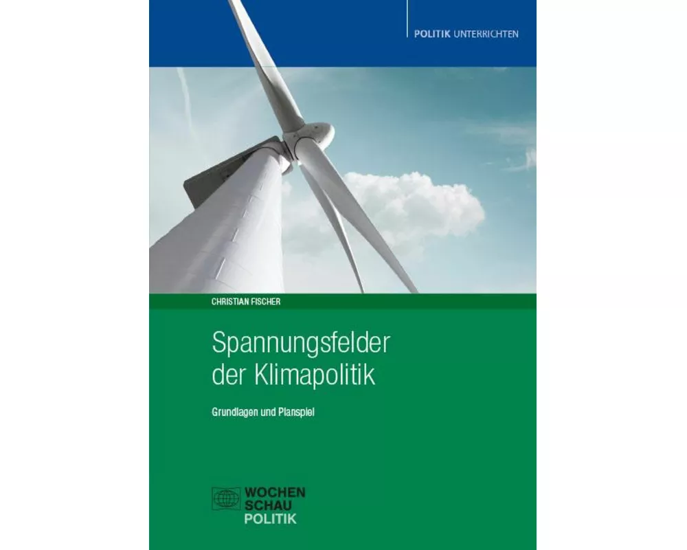Spannungsfelder der Klimapolitik