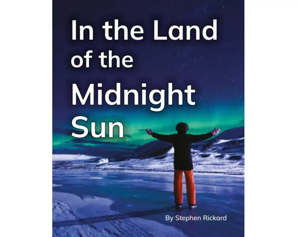 In the Land of the Midnight Sun