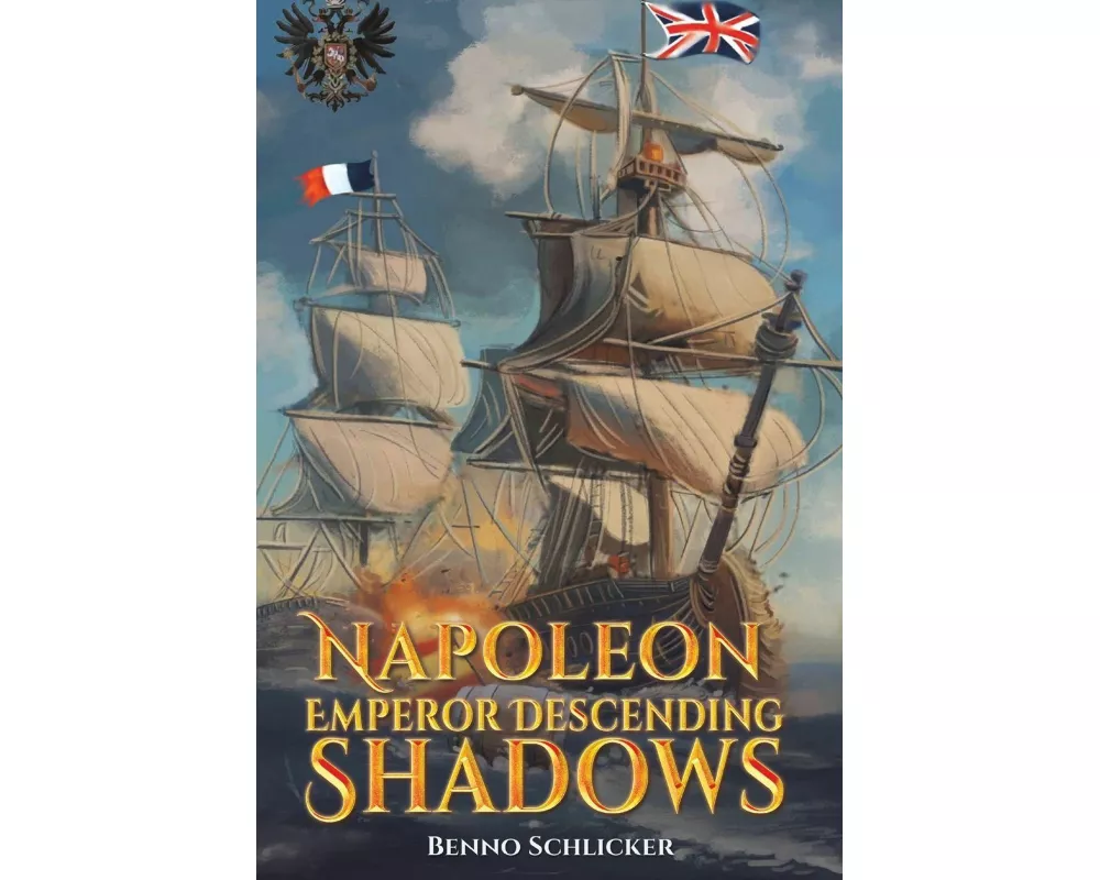 Napoleon: Emperor Descending Shadows