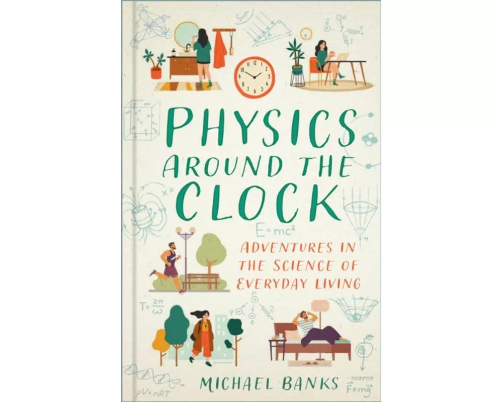 Physics Around the Clock