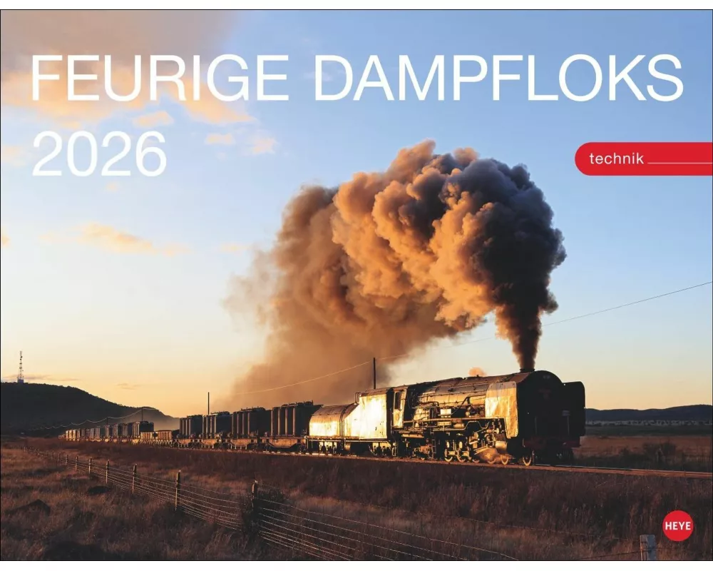 Feurige Dampfloks Posterkalender 2026
