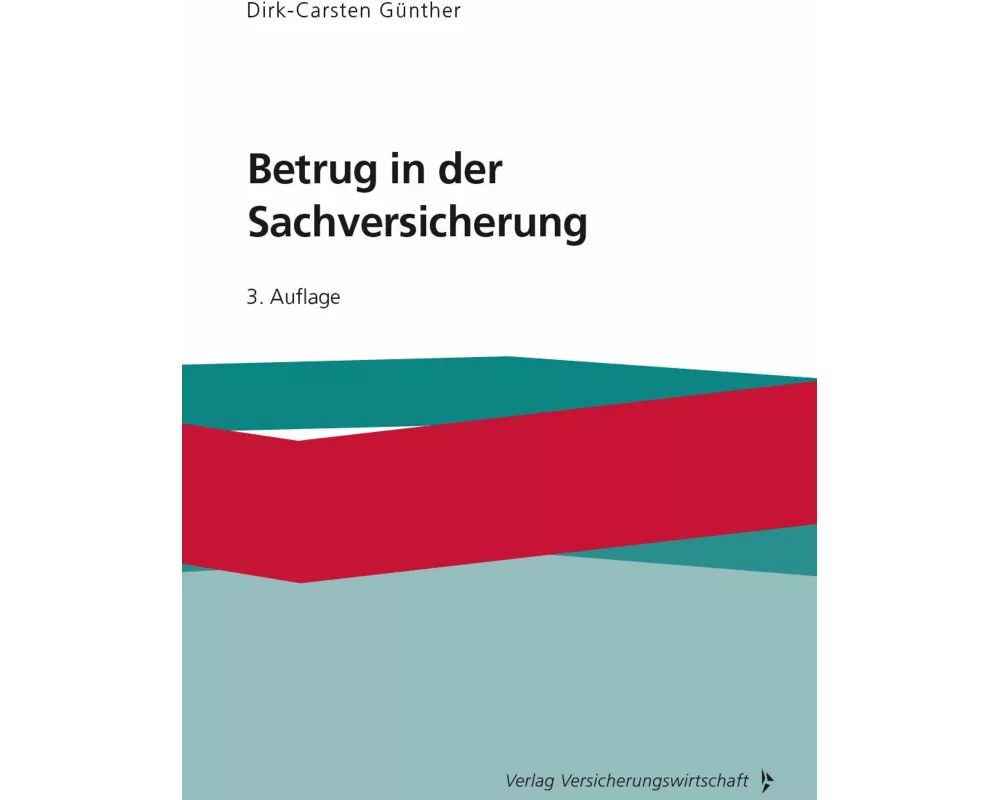 Betrug in der Sachversicherung