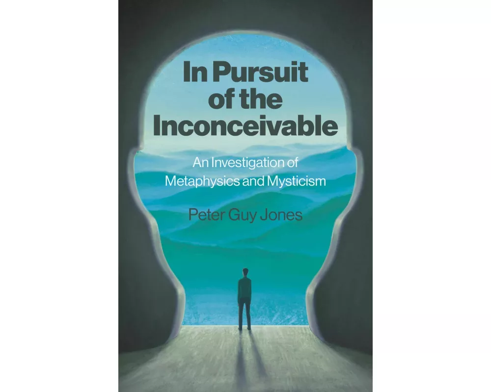 In Pursuit of the Inconceivable