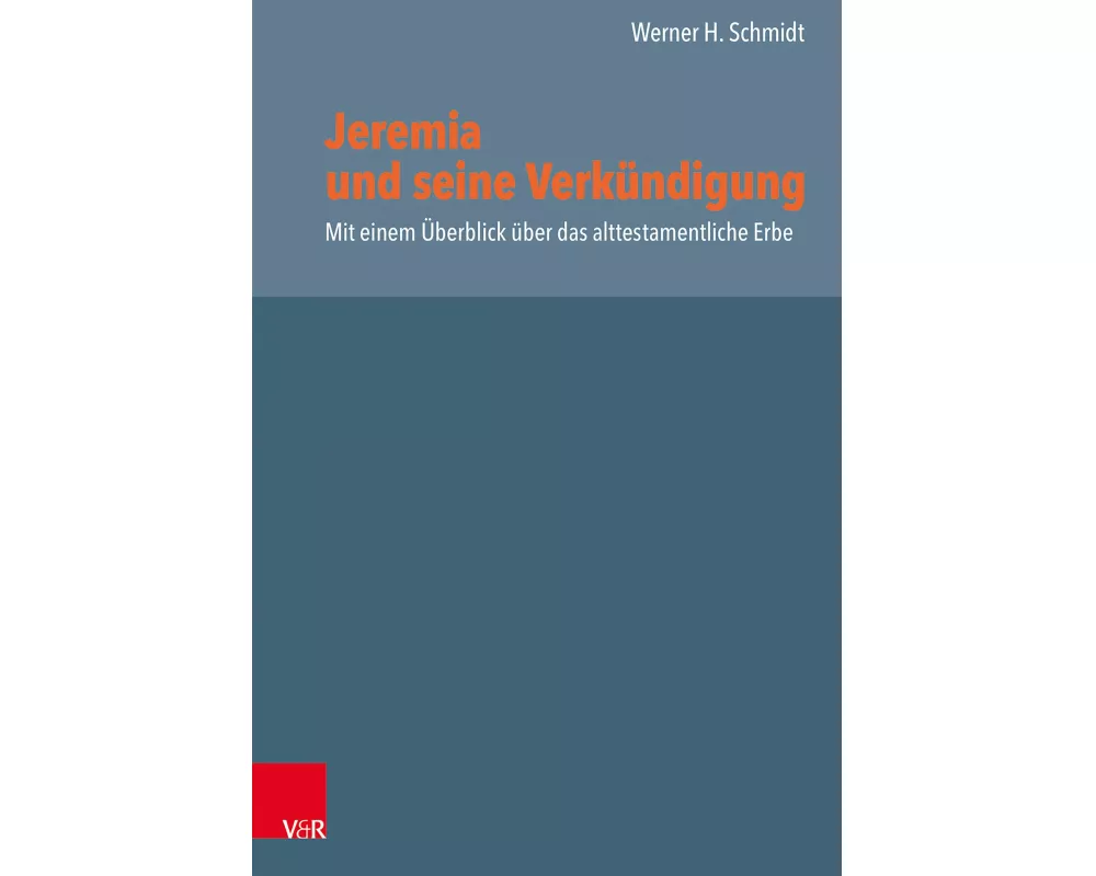Jeremia und seine Verkündigung