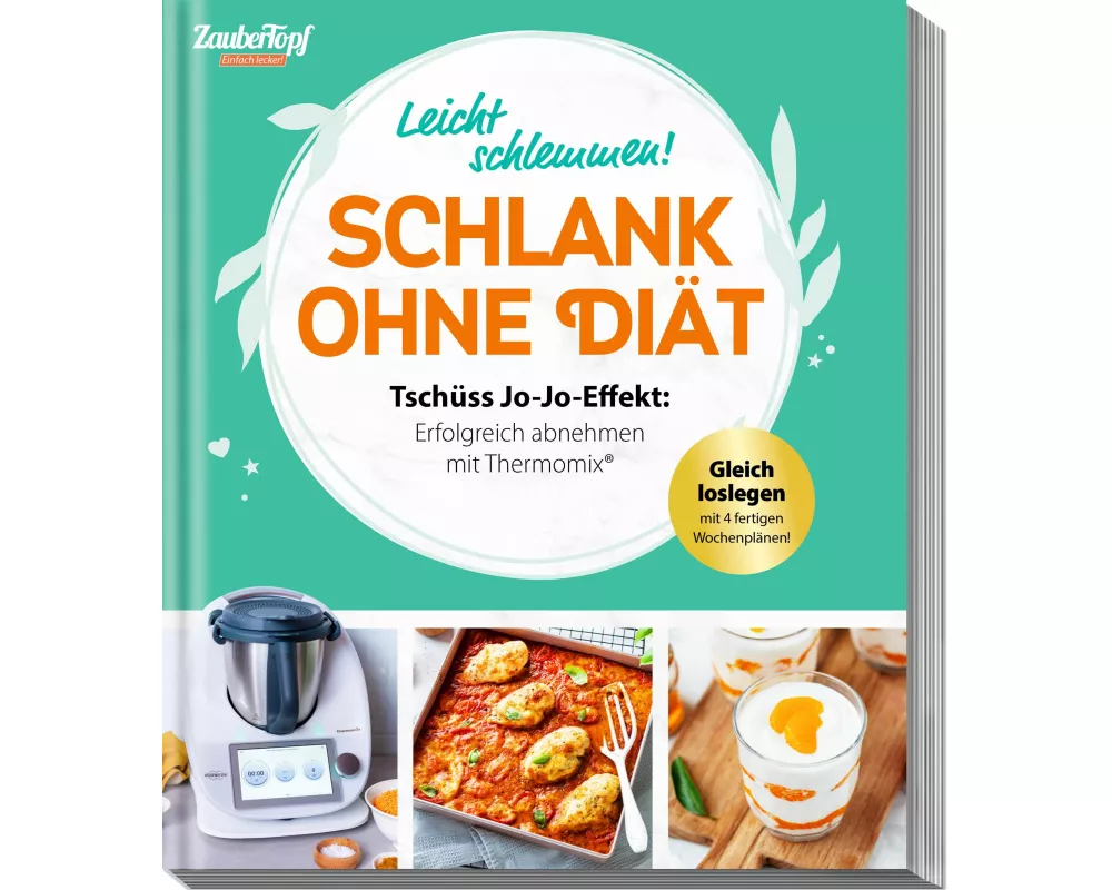 ZauberTopf Einfach lecker! Schlank ohne Diät
