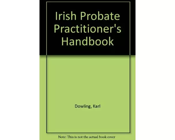 Irish Probate Practitioner's Handbook
