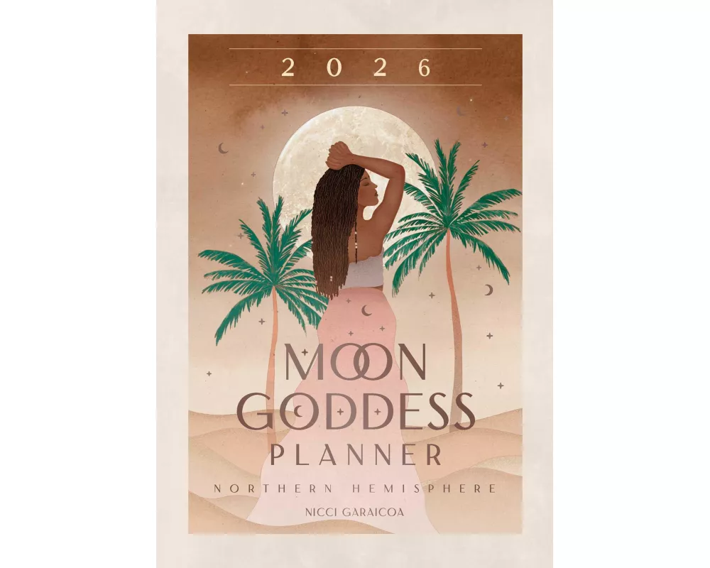 2026 Moon Goddess Planner - Northern Hemisphere