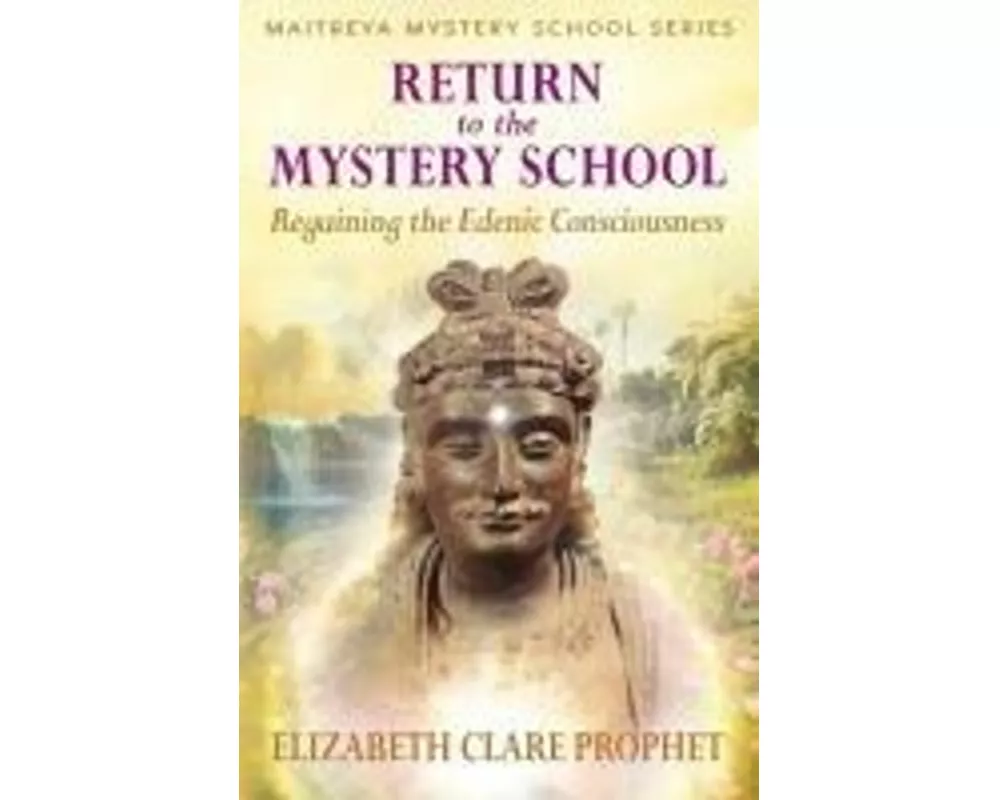 Return to the Mystery School