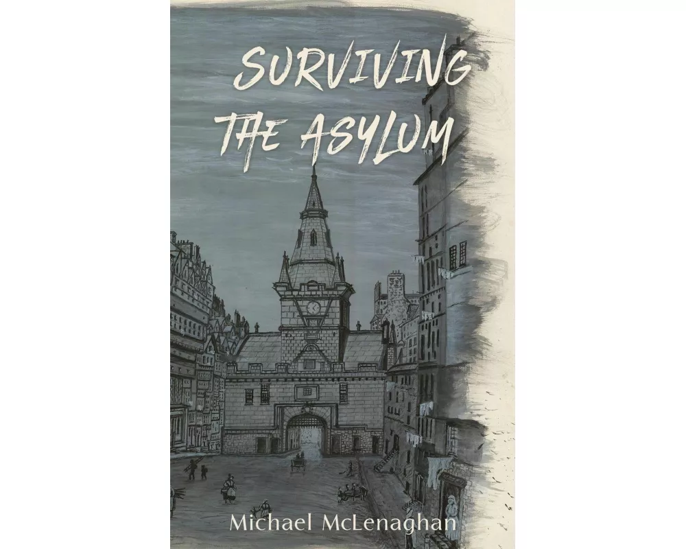 Surviving the Asylum