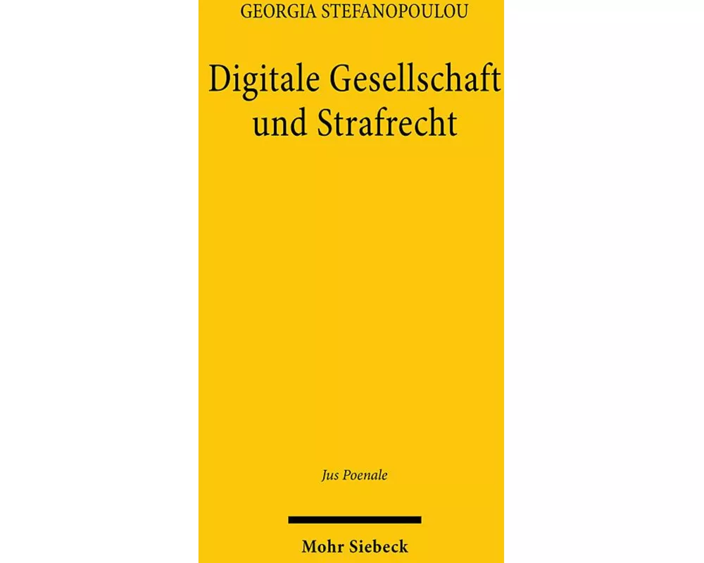 Digitale Gesellschaft und Strafrecht