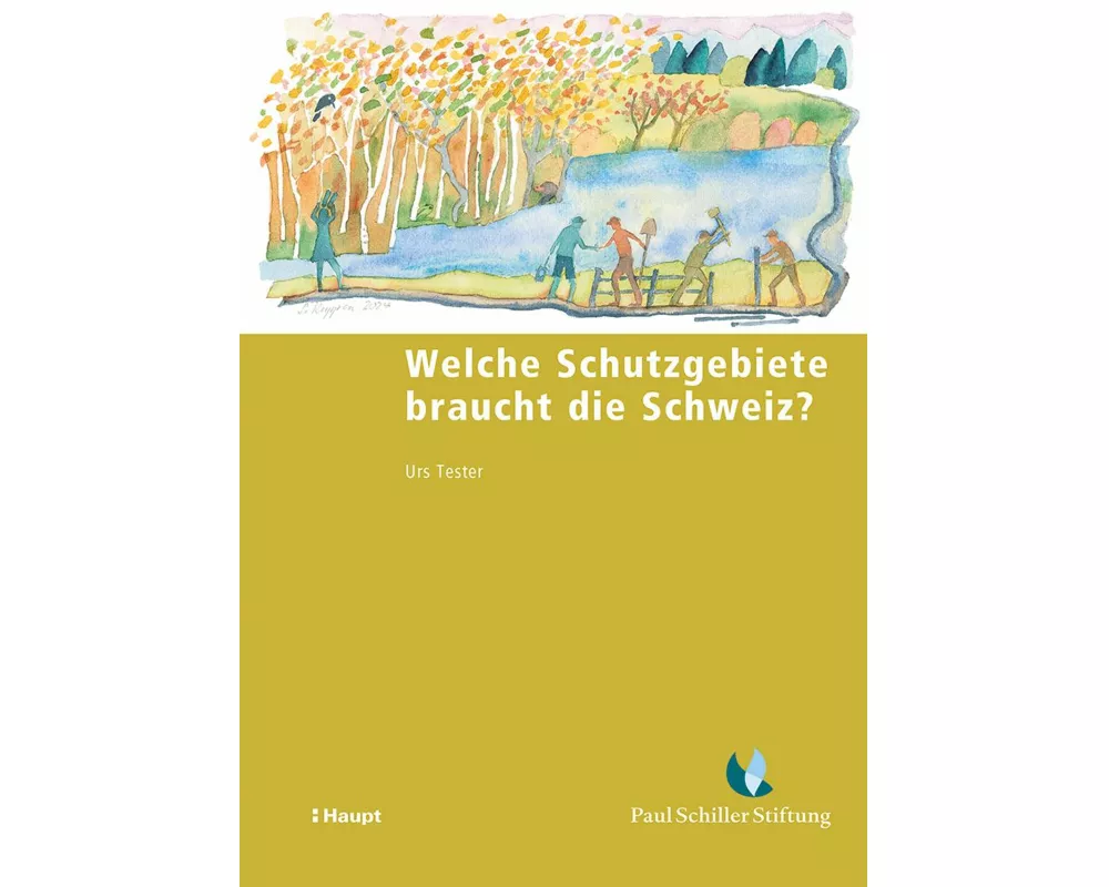 Welche Schutzgebiete braucht die Schweiz?