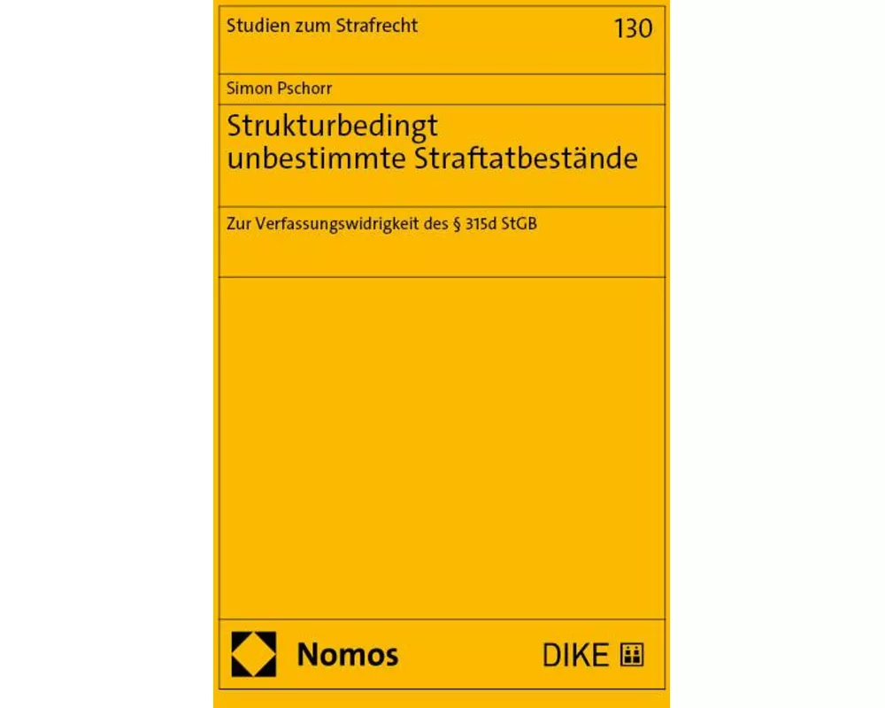 Strukturbedingt unbestimmte Straftatbestände