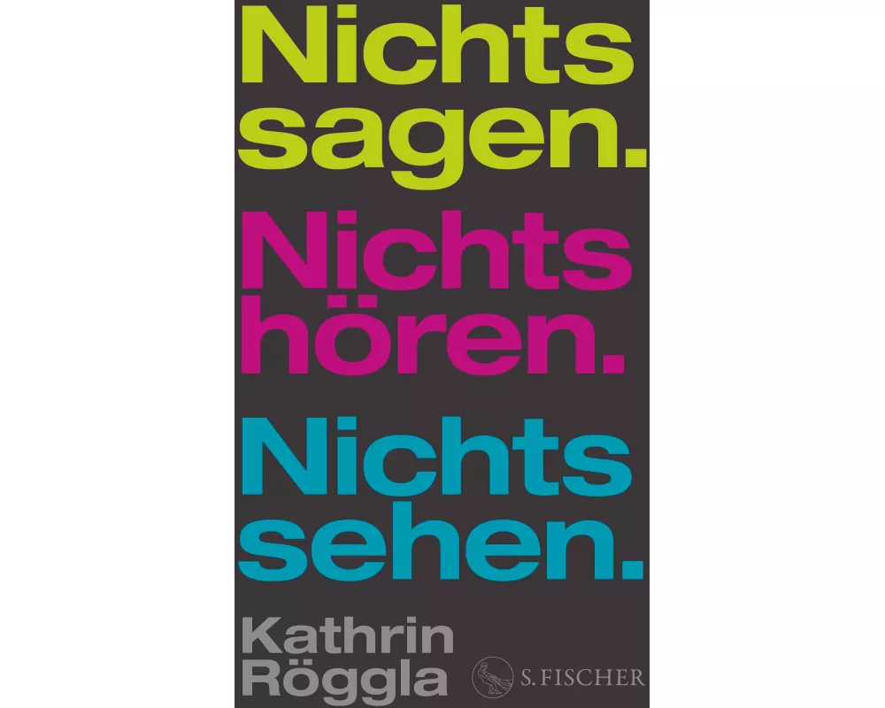 Nichts sagen. Nichts hören. Nichts sehen