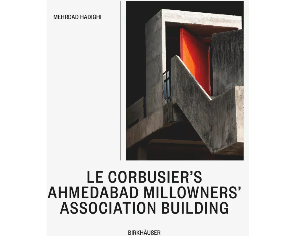 Le Corbusier’s Ahmedabad Millowners’ Association Building