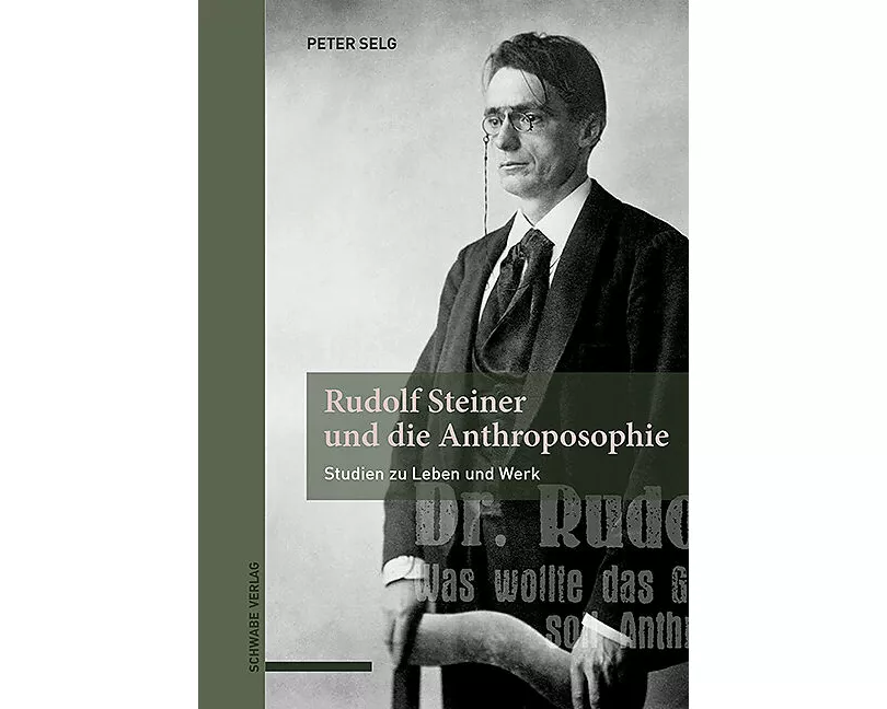 Rudolf Steiner und die Anthroposophie