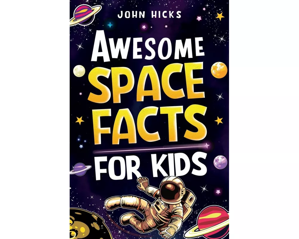 Awesome Space Facts for Kids