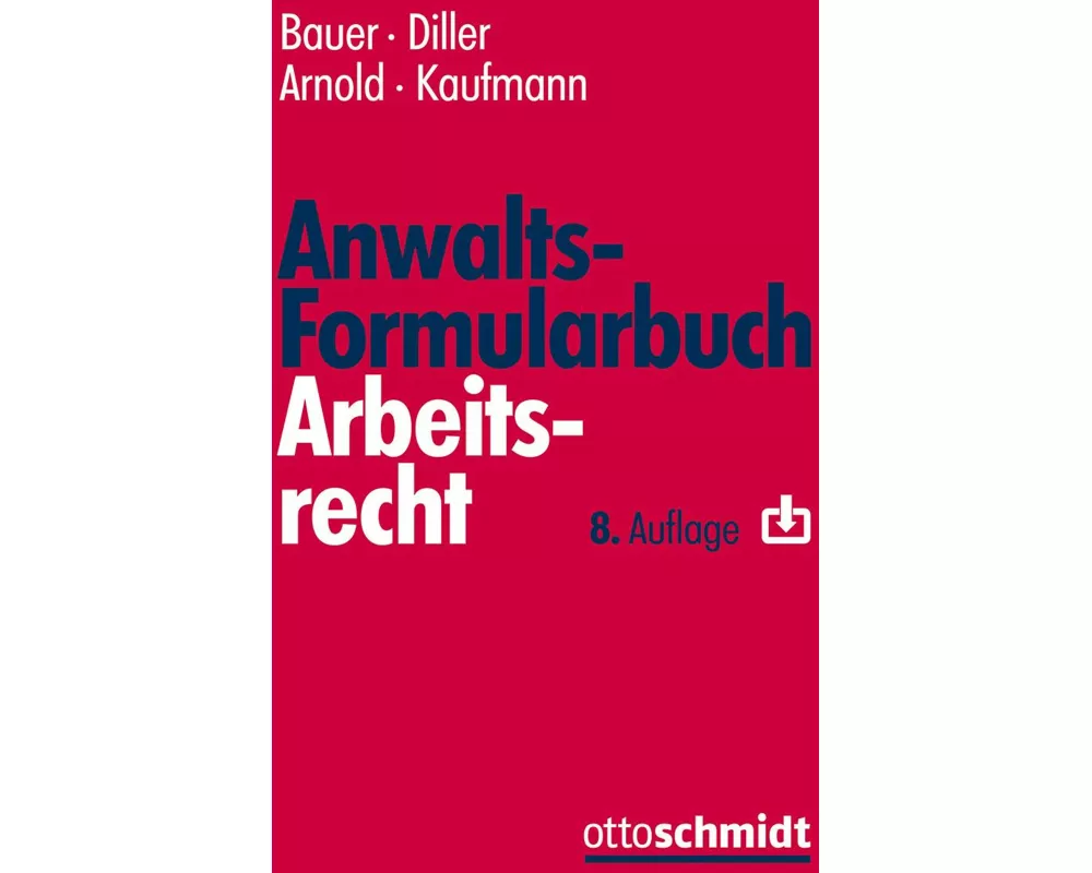 Anwalts-Formularbuch Arbeitsrecht