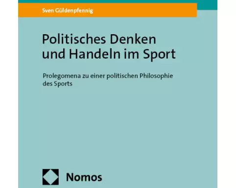 Politisches Denken und Handeln im Sport
