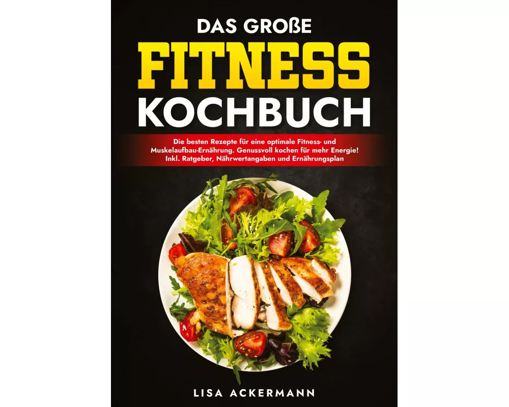 Das große Fitness Kochbuch