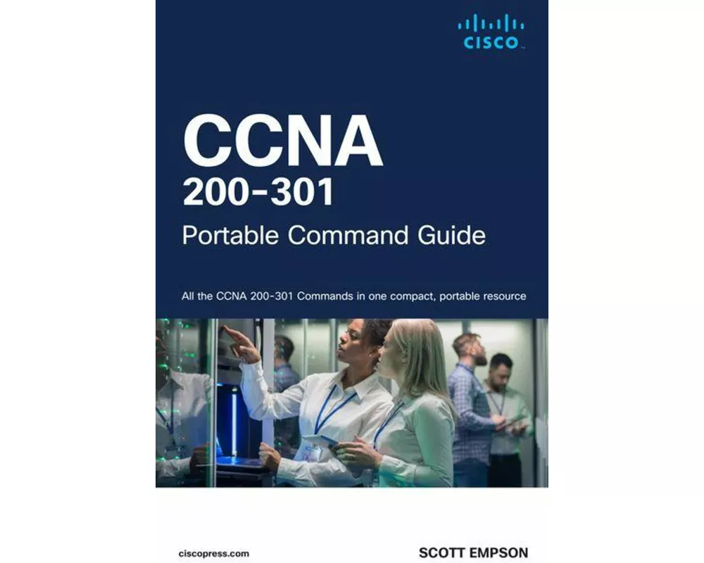 CCNA 200-301 Portable Command Guide