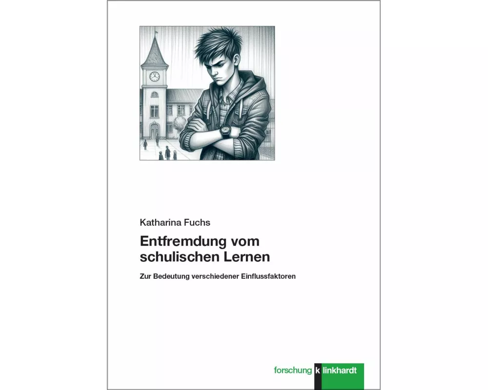 Entfremdung vom schulischen Lernen