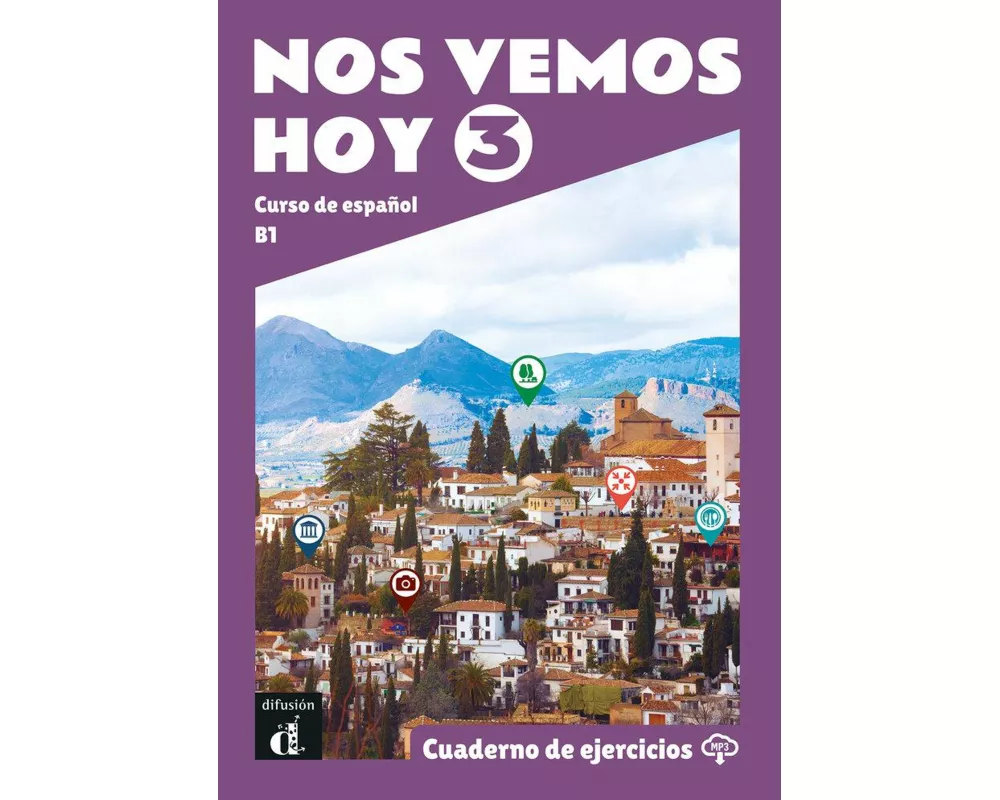 Nos vemos hoy 3 - Cuaderno de ejercicios + audio MP3. B1