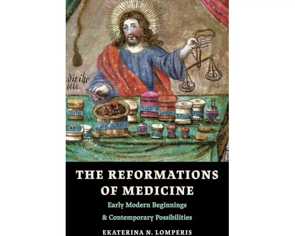 The Reformations of Medicine