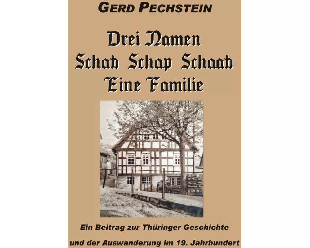Drei Namen Schab-Schaab-Schap Eine Familie
