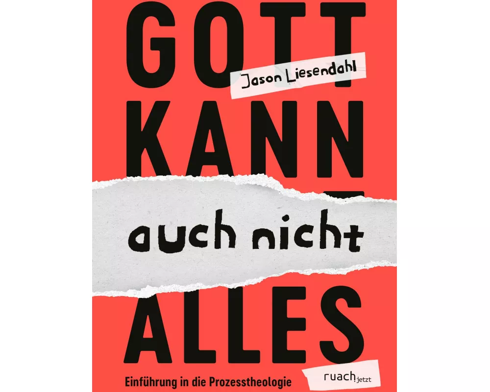 Gott kann auch nicht alles