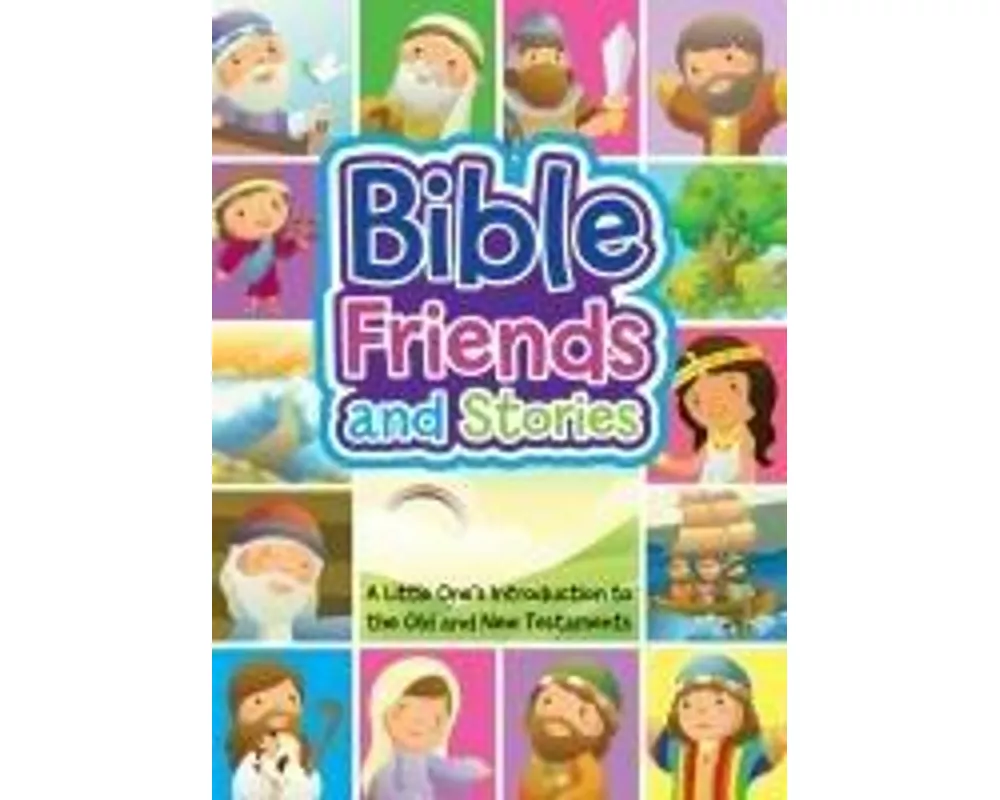 Bible Friends and Stories