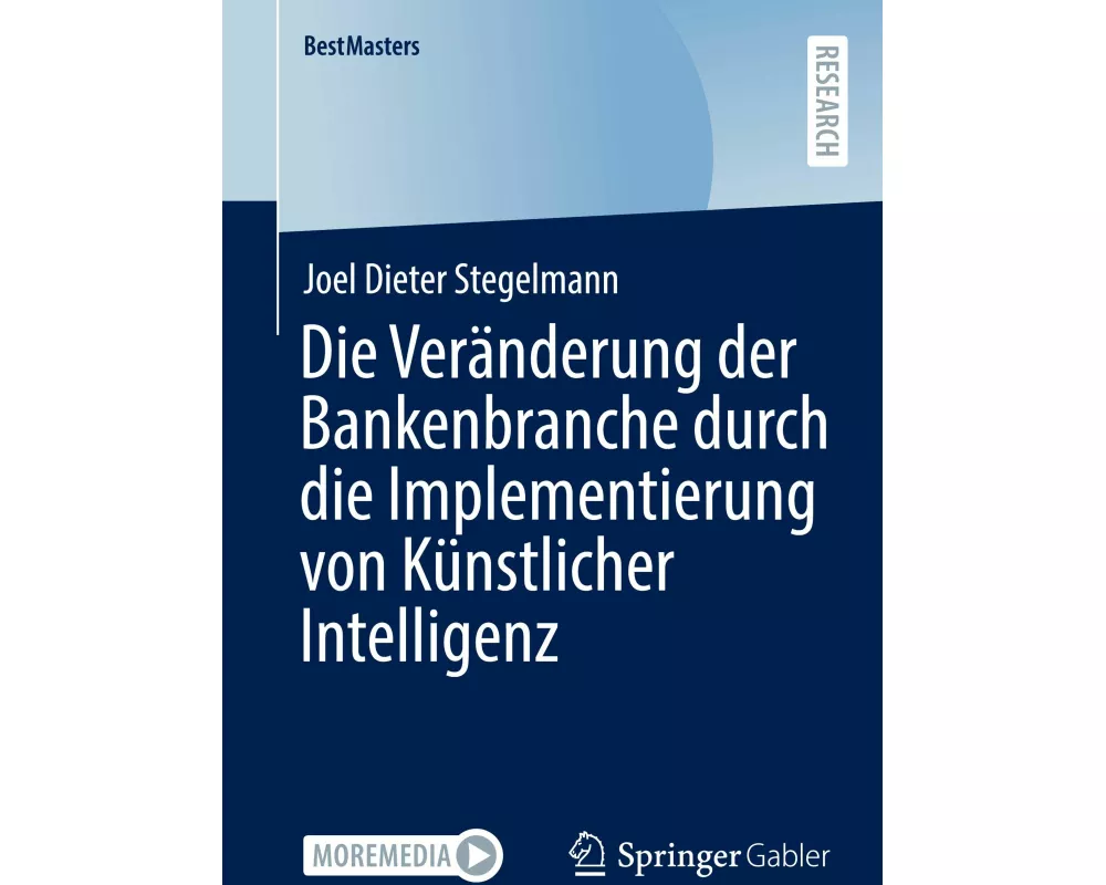Die Veränderung der Bankenbranche durch die Implementierung von Künstlicher Intelligenz