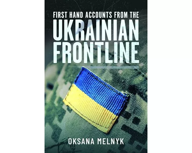 First Hand Accounts From the Ukrainian Frontline