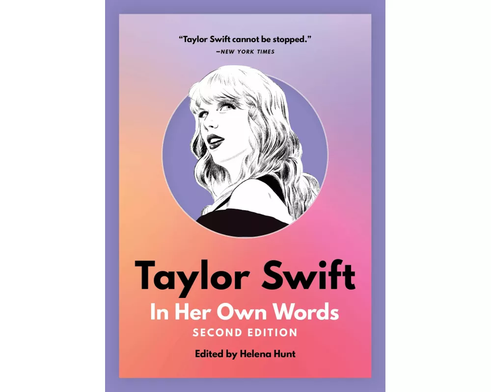 Taylor Swift: In Her Own Words