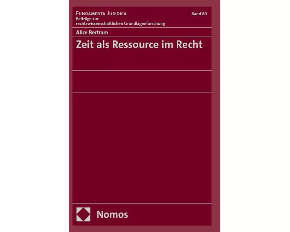 Zeit als Ressource im Recht