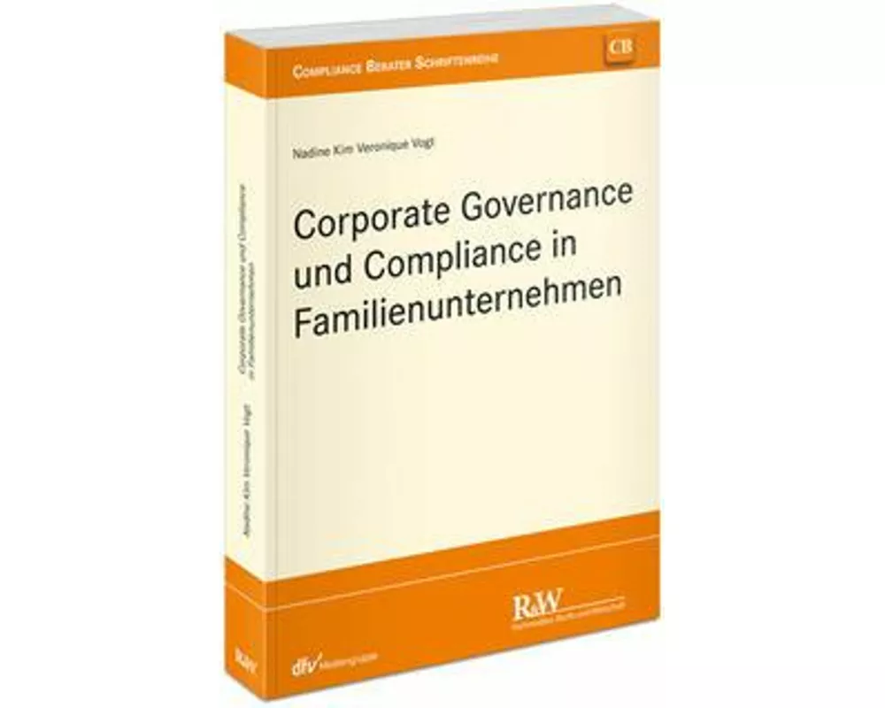 Corporate Governance und Compliance in Familienunternehmen