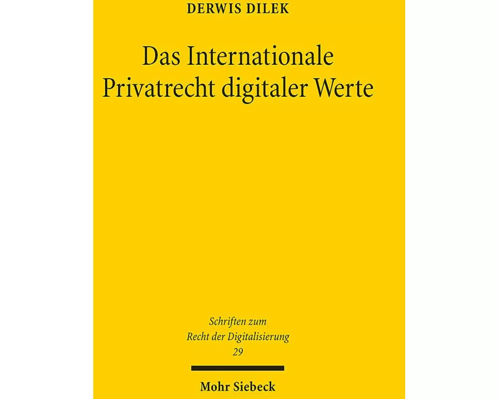 Das Internationale Privatrecht digitaler Werte