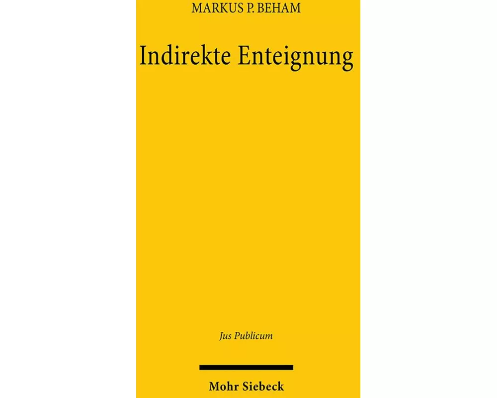Indirekte Enteignung